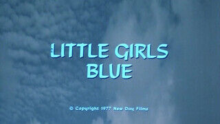 Little Girls Blue (1978) - Teljes retro pornóvideó eredeti szinkronnal csini tinédzser csajokkal a vhs korszakból - Erocenter.hu